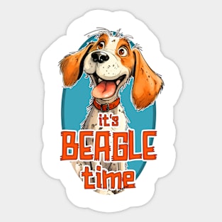 It's Beagle Time Sticker